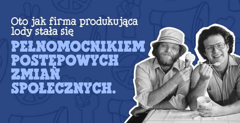 Here's how an ice cream company became agent of progressive social change